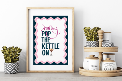 Darling Pop The Kettle On