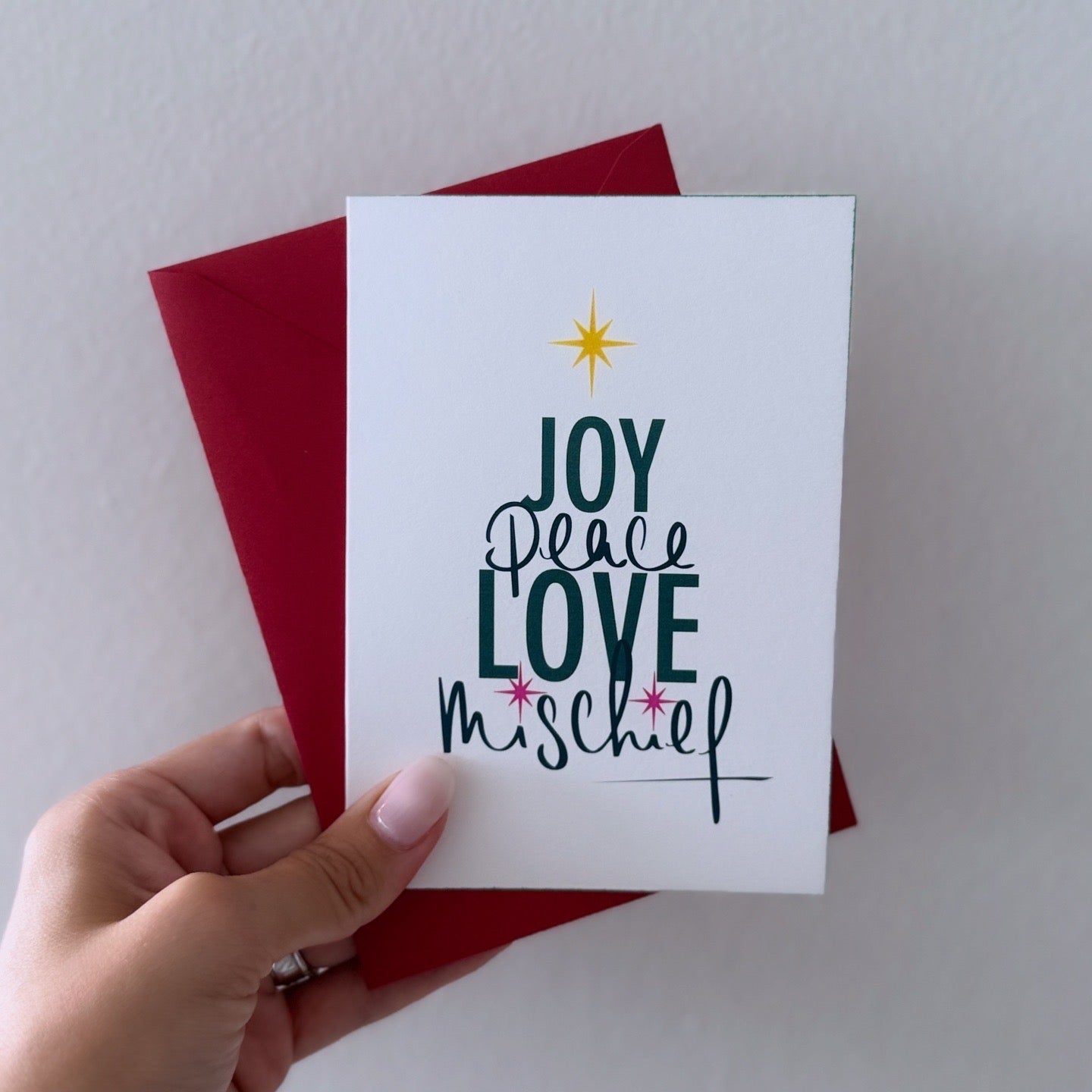 JOY, PEACE, LOVE, MISCHIEF