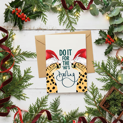 DO IT FOR THE 'HO'S DARLING